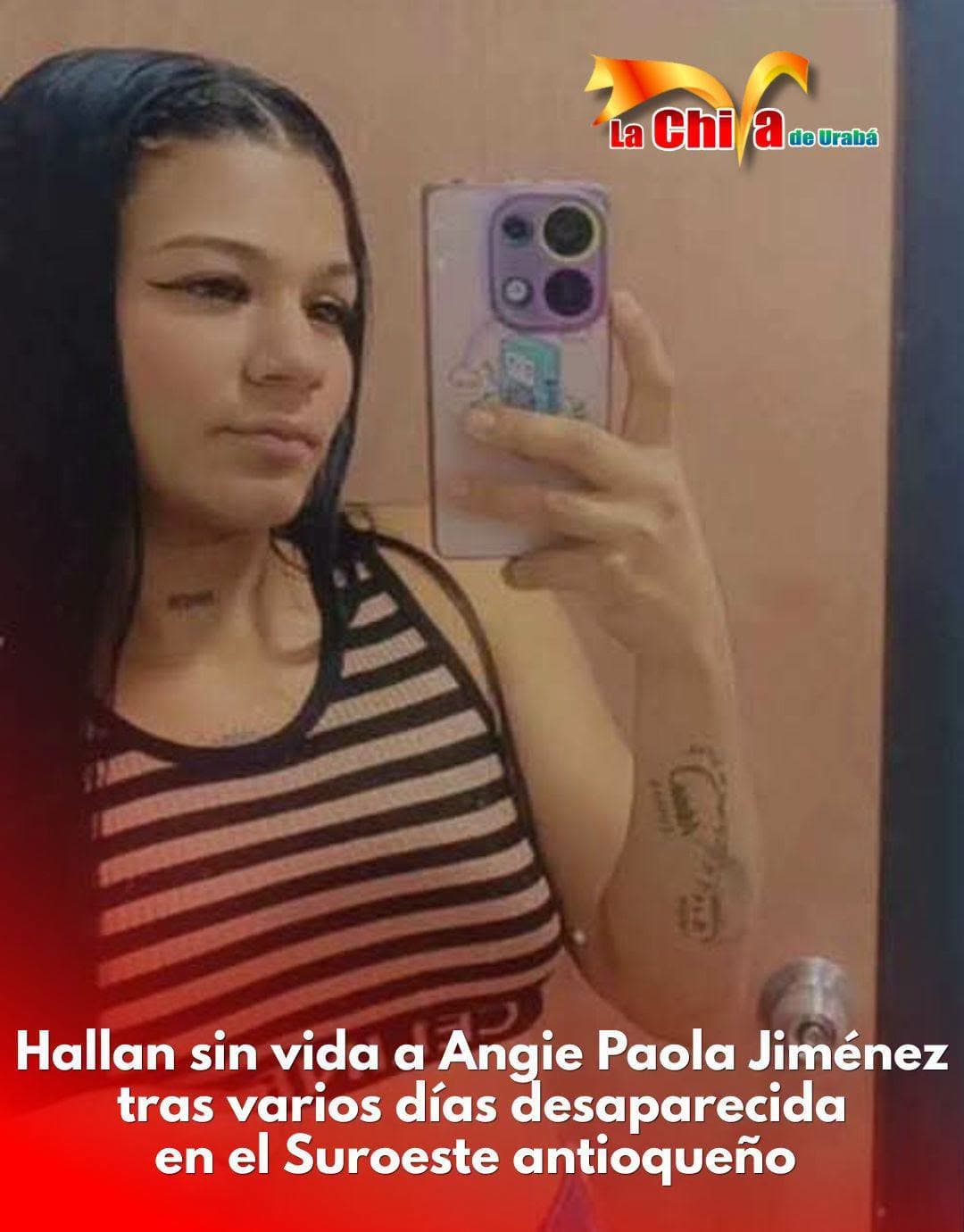 Hallaron muerta  a Angie  Jiménez Ruiz, reportada desaparecida en Andes